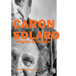 PASCAL CARON et SYLVAIN SOLARO - Portes ouvertes